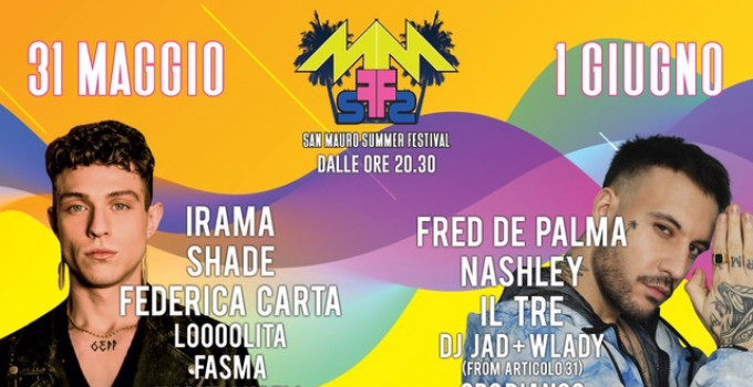 San Mauro Summer Festival - Stadio Comunale di Signa (Firenze): musica e beneficenza con Federica Carta, Irama, Shade, Fasma, N