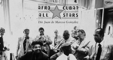 Afro-Cuban All Stars "A Toda Cuba Le Gusta" 20 years anniversary