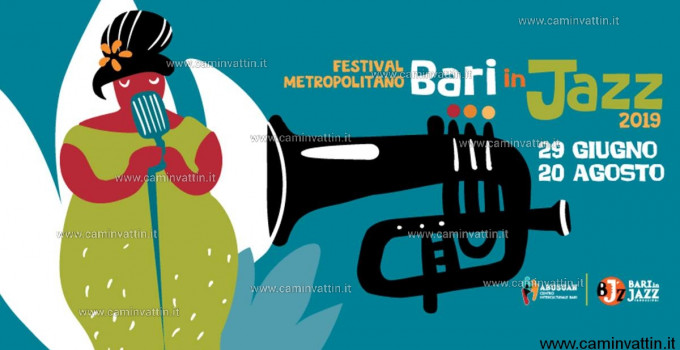 BARI IN JAZZ - AL VIA IL 29 GIUGNO al 20 agosto LA XV EDIZIONE.