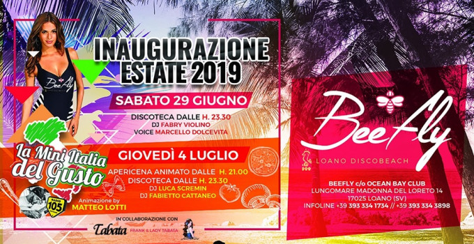 Beefly - Loano (SV), un'estate al top: 29/6 inaugurazione con Fabry Violino (Dj), Marcello Dolcevita - 30/6 Domenica Latina...