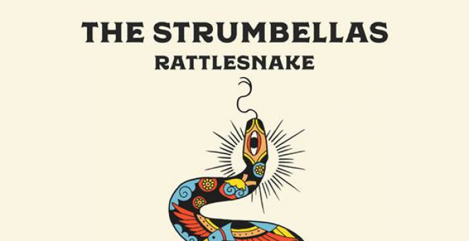 THE STRUMBELLAS live in Italia a ottobre con il nuovissimo “Rattlesnake”!