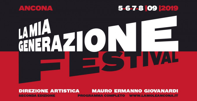 LA MIA GENERAZIONE FESTIVAL 2019 ANCONA, 5-8 SETTEMBRE: dEUS, SUBSONICA, LA CRUS E MOLTI ALTRI