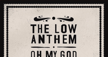 THE LOW ANTHEM