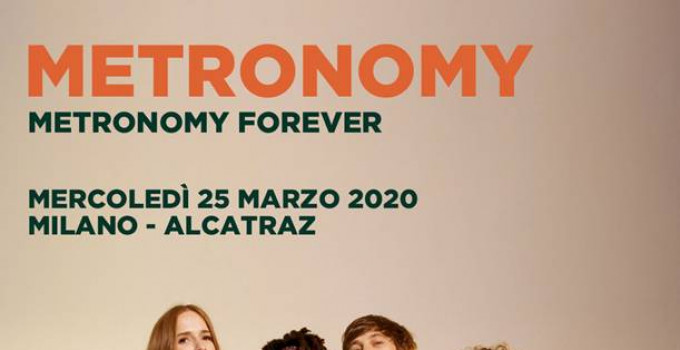 METRONOMY in Italia a marzo per un'UNICA DATA con il nuovissimo "Metronomy Forever"!