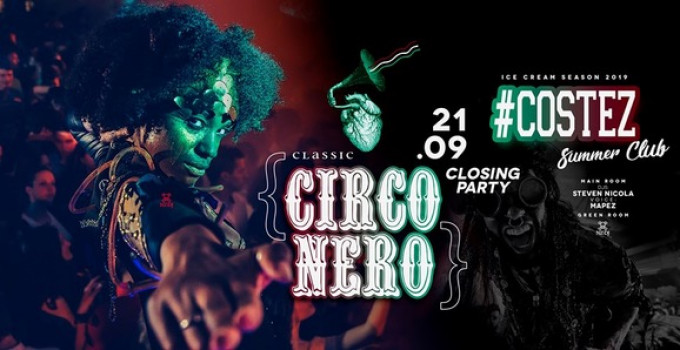 #Costez Summer Club - Telgate (BG), 2 party per chiudere in bellezza l'estate: 20/09 Closing Friday 21/9 Circo Nero