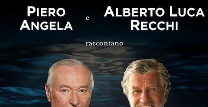 I Segreti del Mare / Piero Angela e Alberto Luca Recchi con Danilo Rea al Teatro La Fenice di Venezia / 17 dicembre