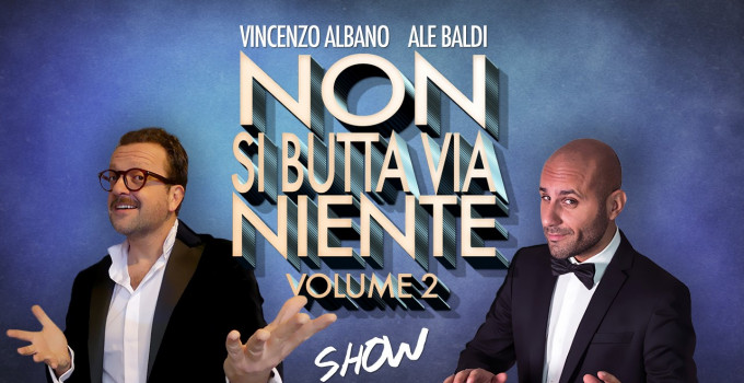 ZELIG Cabaret: il 17 ottobre VINCENZO ALBANO e ALE BALDI tornano sul prestigioso palco del tempio della comicità