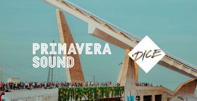 UN ALTRO COLPO AL SECONDARY TICKETING: il Primavera Sound diventa 100% mobile con DICE