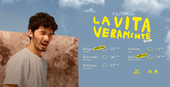 FULMINACCI: dopo il grande successo estivo torna live a dicembre con "LA VITA VERAMENTE CLUB TOUR".