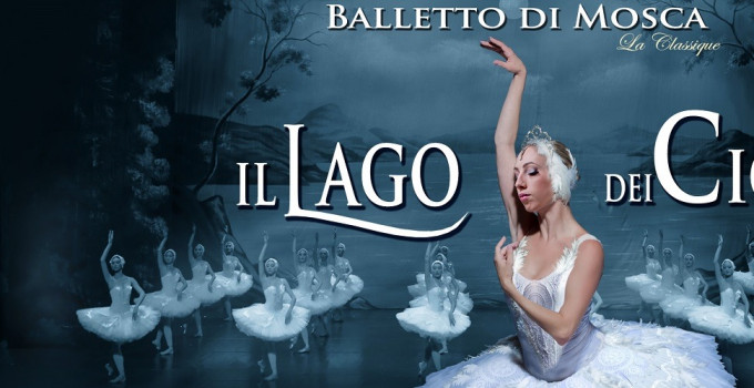 IL LAGO DEI CIGNI | Balletto di Mosca La Classique | 13 novembre 2019 | Teatro EuropAuditorium, Bologna