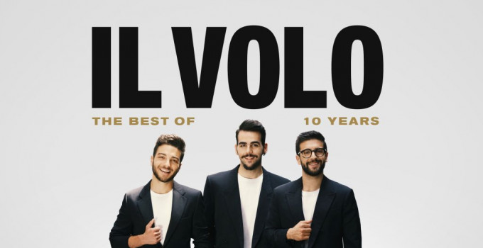 IL VOLO celebra 10 anni di carriera con il best of “10 YEARS”, un importante tour all'estero e due nuove date in Italia