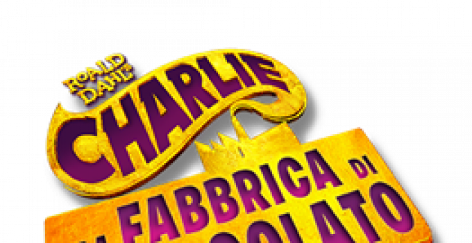 Il musical “CHARLIE E LA FABBRICA DI CIOCCOLATO” sta per arrivare in Italia, dall'8 novembre alla Fabbrica del Vapore di MILANO.