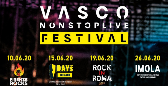 VASCO NON STOP LIVE FESTIVAL: 4 concerti nei 4 festival rock più importanti dell'estate 2020