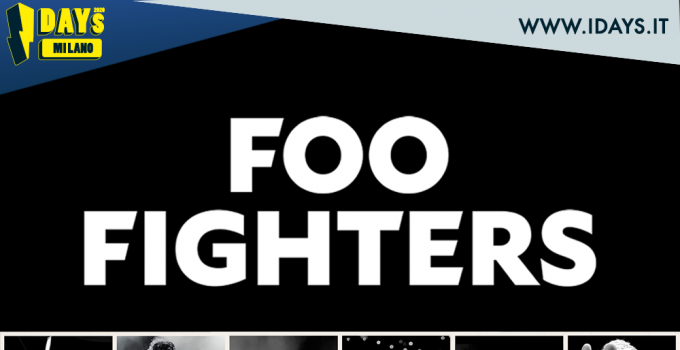 IDAYS 2020: i FOO FIGHTERS sono gli headliner della giornata del 14 giugno