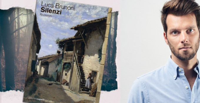 Intervista a Luca Brunoni, autore del romanzo Silenzi.