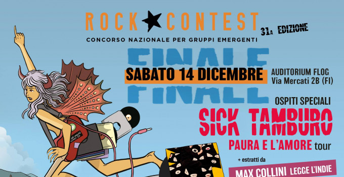 ROCK CONTEST, GRAN FINALE CON UNA GIURIA DI STELLE DELL'INDIE ITALIANO - SABATO 14 DICEMBRE @ AUDITORIUM FLOG - FIRENZE