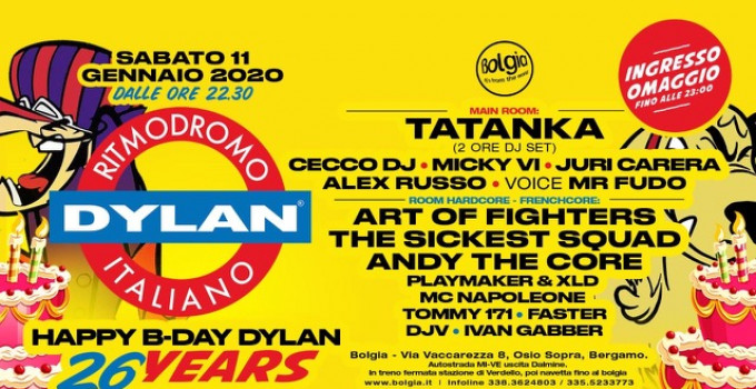 11/1 Happy B-Day Dylan 26 years @ Bolgia - Bergamo. Si entra gratis fino alle 23
