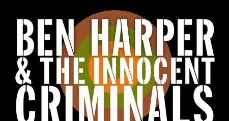 BEN HARPER & THE INNOCENT CRIMINALS