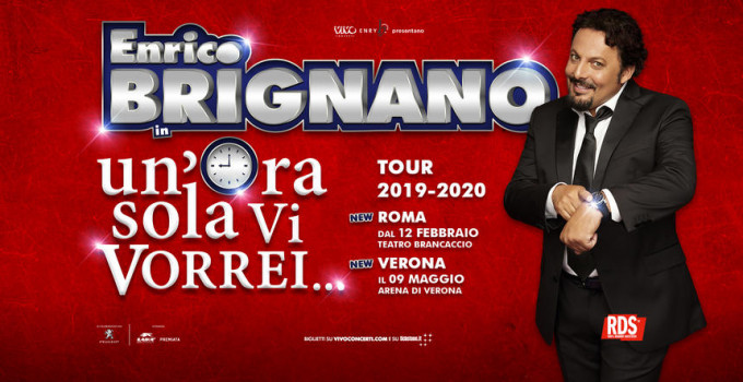 ENRICO BRIGNANO : NUOVE DATE A ROMA E UNA DATA EVENTO ALL'ARENA DI VERONA!