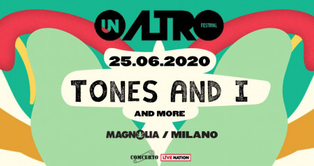 Unaltrofestival - Tones And I + more