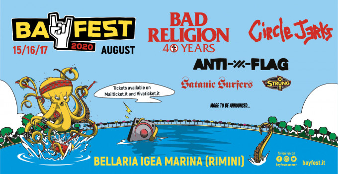 BAY FEST 2020 :: ANTI-FLAG :: :: SATANIC SURFERS :: :: STRUNG OUT :: SI AGGIUNGONO ALLA LINEUP!