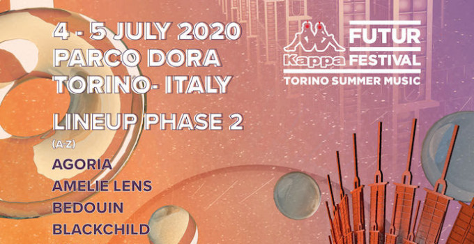 KAPPA FUTURFESTIVAL 2020 - 4 e 5 luglio al Parco Dora - NUOVI ARTISTI ANNUNCIATI IN LINE-UP