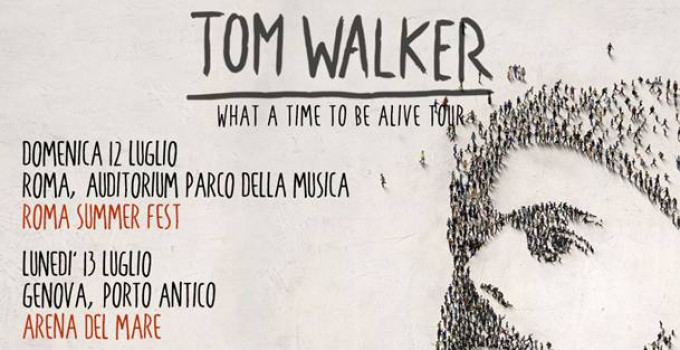 TOM WALKER in Italia a luglio per quattro imperdibili concerti!