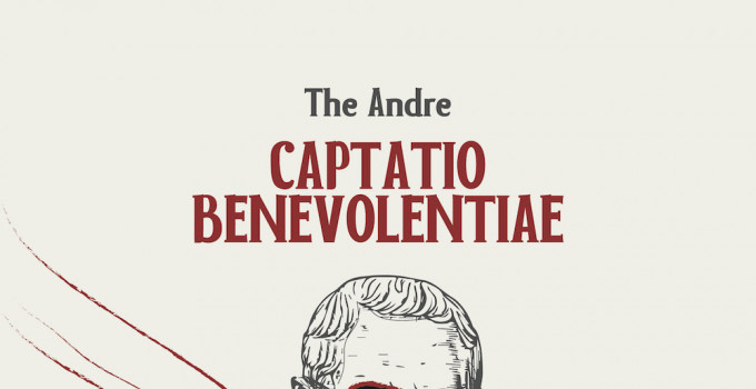 Fuori da venerdì 13 marzo, CAPTATIO BENEVOLENTIAE, il primo inedito di THE ANDRE