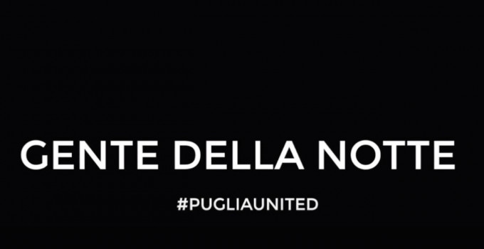 #Pugliaunited, la "Gente della Notte" pugliese interpreta il celebre brano di Jovanotti con un video sui social