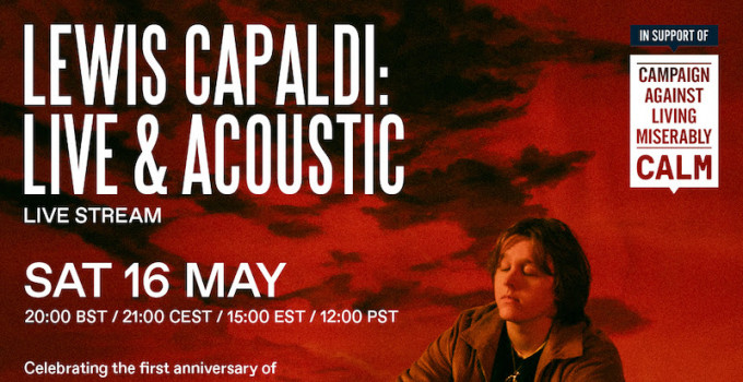 Lewis Capaldi: il 16 maggio in concerto su DICE TV, dalla sua casa in Scozia