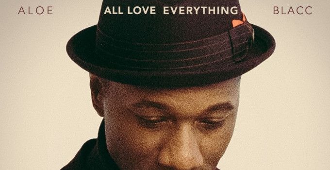 ALOE BLACC  ANNUNCIA IL NUOVO ALBUM ALL LOVE EVERYTHING IN USCITA IL 2 OTTOBRE SU BMG