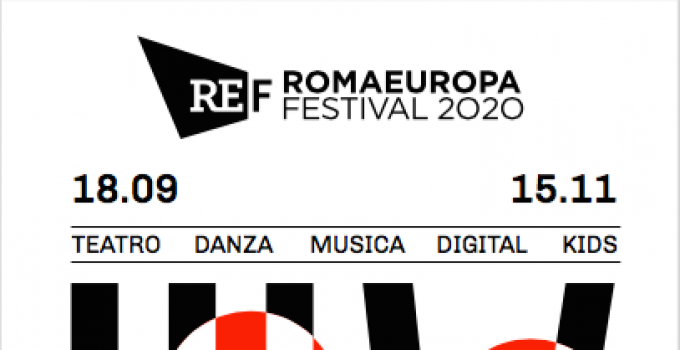 XXXV Romaeuropa Festival: dal 18 settembre al 15 novembre in scena nella Capitale il meglio della creazione contemporanea