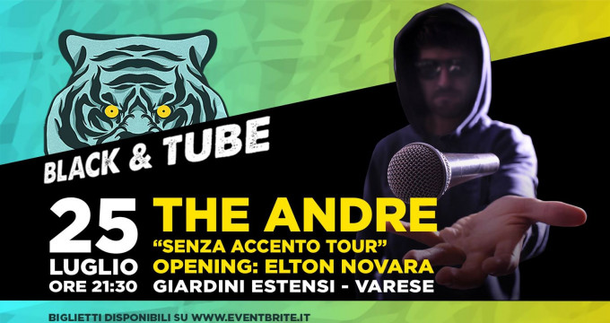 The Andre ● Varese ● Black&Tube Festival