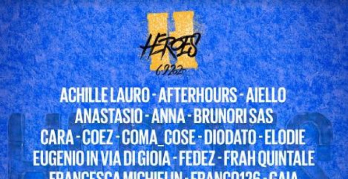 HEROES - 6 SETTEMBRE @ ARENA DI VERONA, altri nomi si aggiungono alla line-up