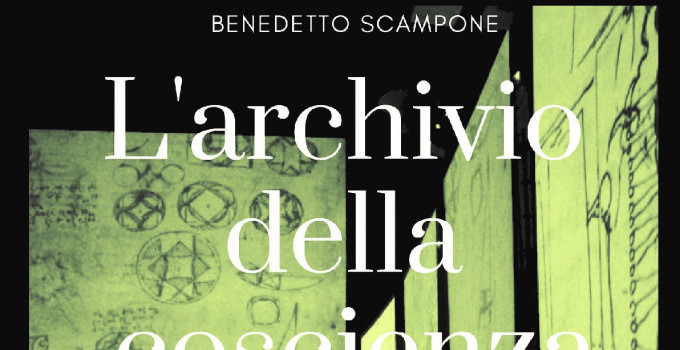 L’archivio della coscienza, il thriller di Benedetto Scampone ambientato a Roma.