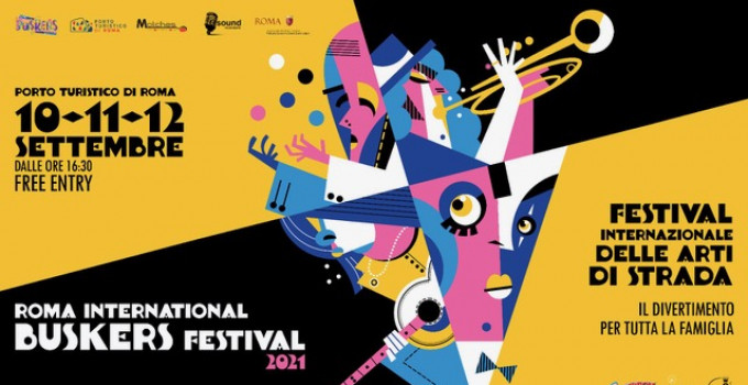 10 – 11 – 12 settembre 2021 Roma International Buskers Festival al Porto Turistico di Roma