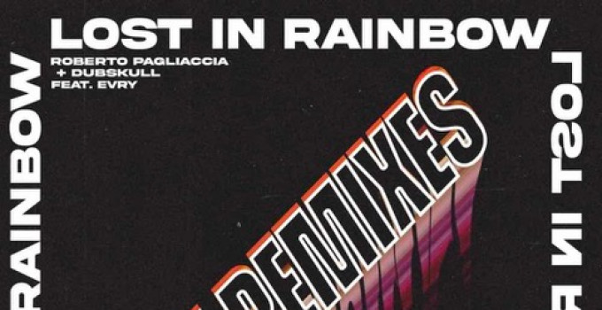Roberto Pagliaccia, arrivano i remix di "Lost in Rainbow"