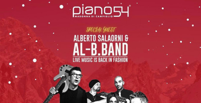 Alberto Salaorni & Al-B.Band aprono la stagione di Madonna di Campiglio con un concerto al Piano 54 il 4 dicembre 2021