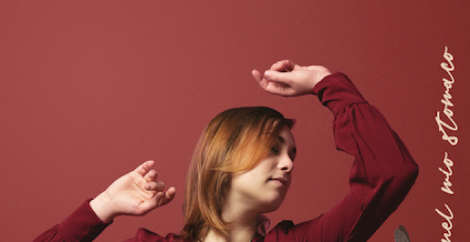 GIULIA PRATELLI: ESCE “NEL MIO STOMACO”, IL NUOVO ALBUM