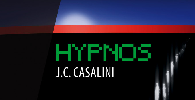 Intervista a J.C. Casalini, autore del romanzo distopico “HYPNOS”.