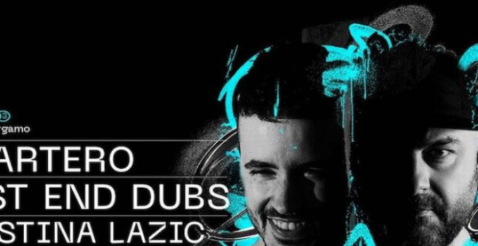 Cuartero + East End Dubs + Cristina Lazic fanno ballare Bolgia - Bergamo 