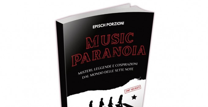 “Music paranoia”, misteri e leggende metropolitane della musica
