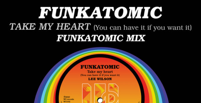 Funkatomic: è la volta di “Take my heart", cover del classico dei Kool & the Gang