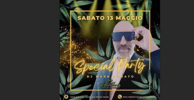 Mark Donato: Special Party @ Focillo al Castel San Pietro Terme (BO) il 13 maggio 2023