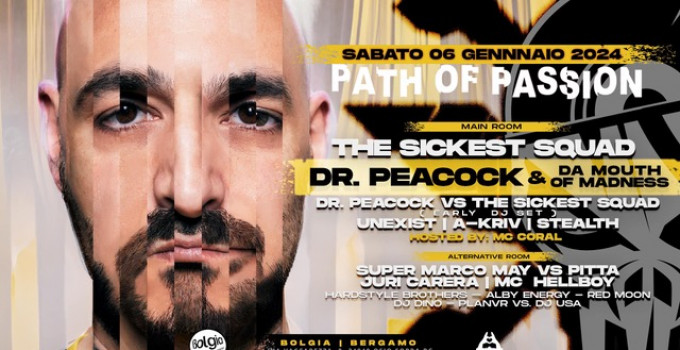 06/01/24 Path Of Passion / The Sickest Squad + Dr. Peacock  fanno ballare Bolgia - Bergamo