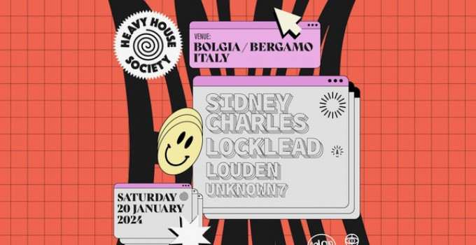 20/01 Sidney Charles x Heavy House Society fa ballare Bolgia - Bergamo