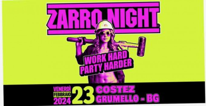 #Costez - Telgate (Bergamo), musica e tanto divertimento: 23/2 Zarro Night, 24/2 Dbg, Asia Nardi + Flirt