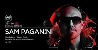 30/04 Sam Paganini fa ballare Bolgia - Bergamo