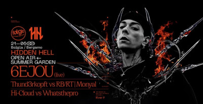 21/6 6ejou + Hidden Hell fanno ballare Bolgia - Bergamo 