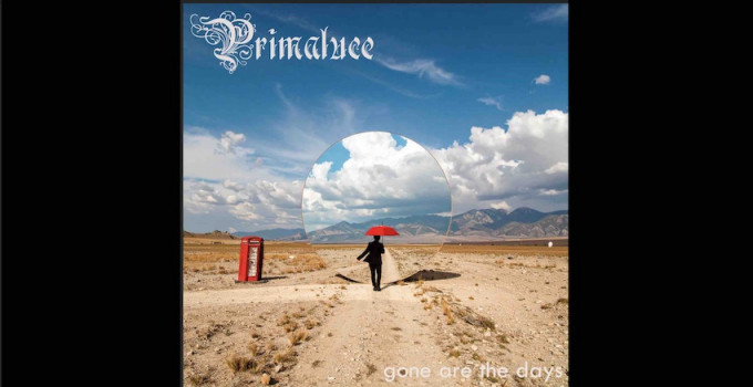 Primaluce, esce “Gone Are the Days“, un emozionante viaggio nel prog rock